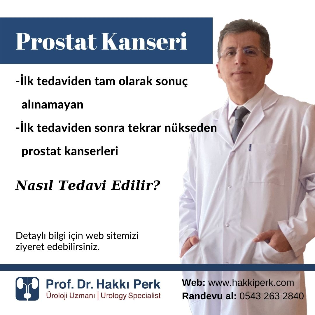 İlk Tedaviden Tam Olarak Sonuç Alınamayan veya Tedaviden Sonra Tekrar Nükseden Prostat Kanserinin Tedavisi