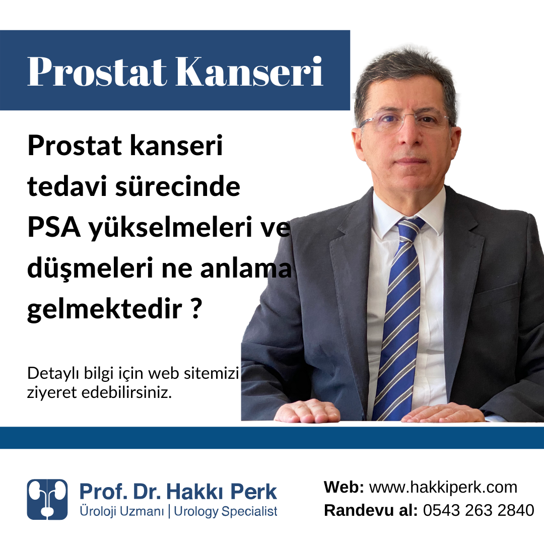 Prostat Kanseri Tedavisinde PSA Takibi ve Anlamdırılması