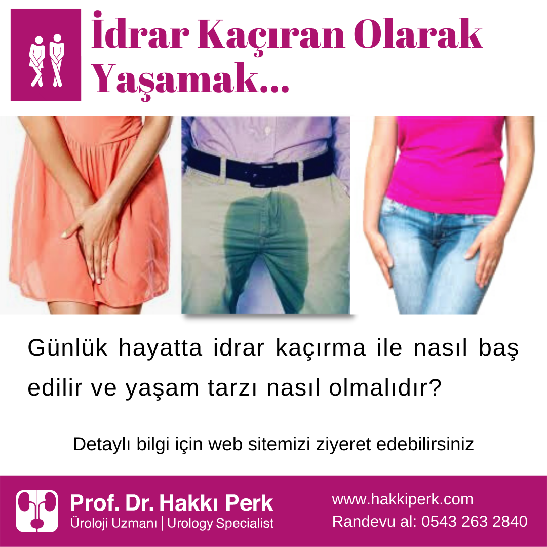 İdrar Kaçırma İle Yaşamak
